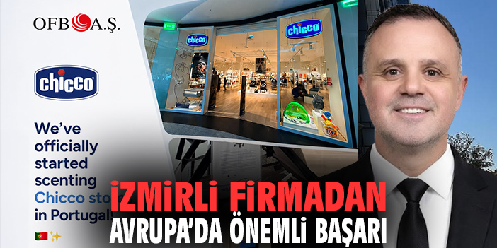 İzmirli Firmadan Avrupa’da önemli başarı