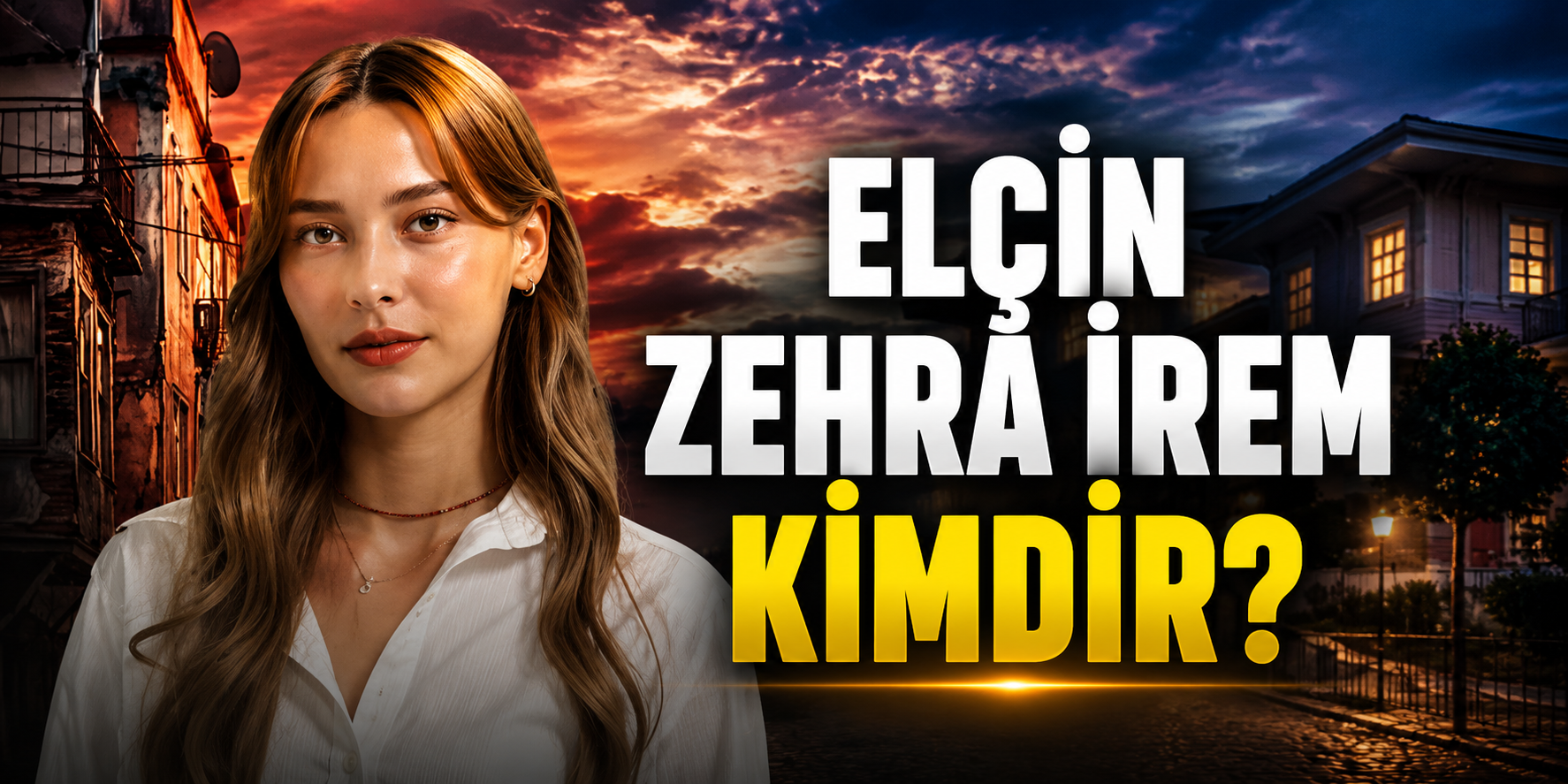 Elçin Zehra İrem kimdir?