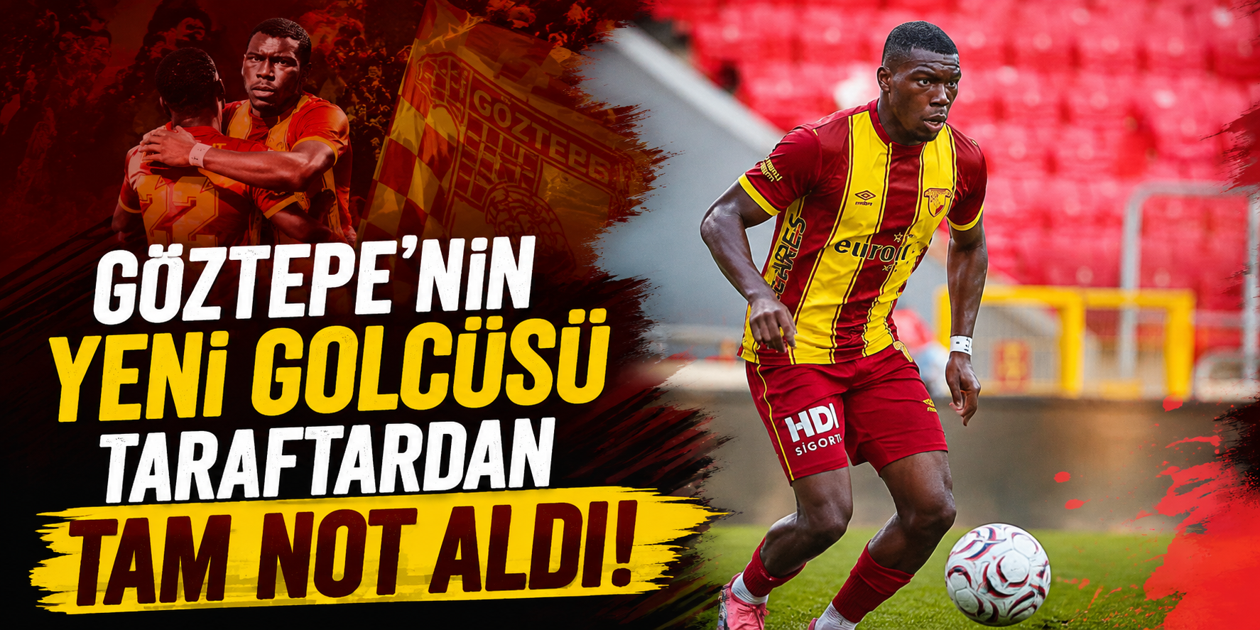 Göztepe’nin yeni golcüsü taraftardan tam not aldı!