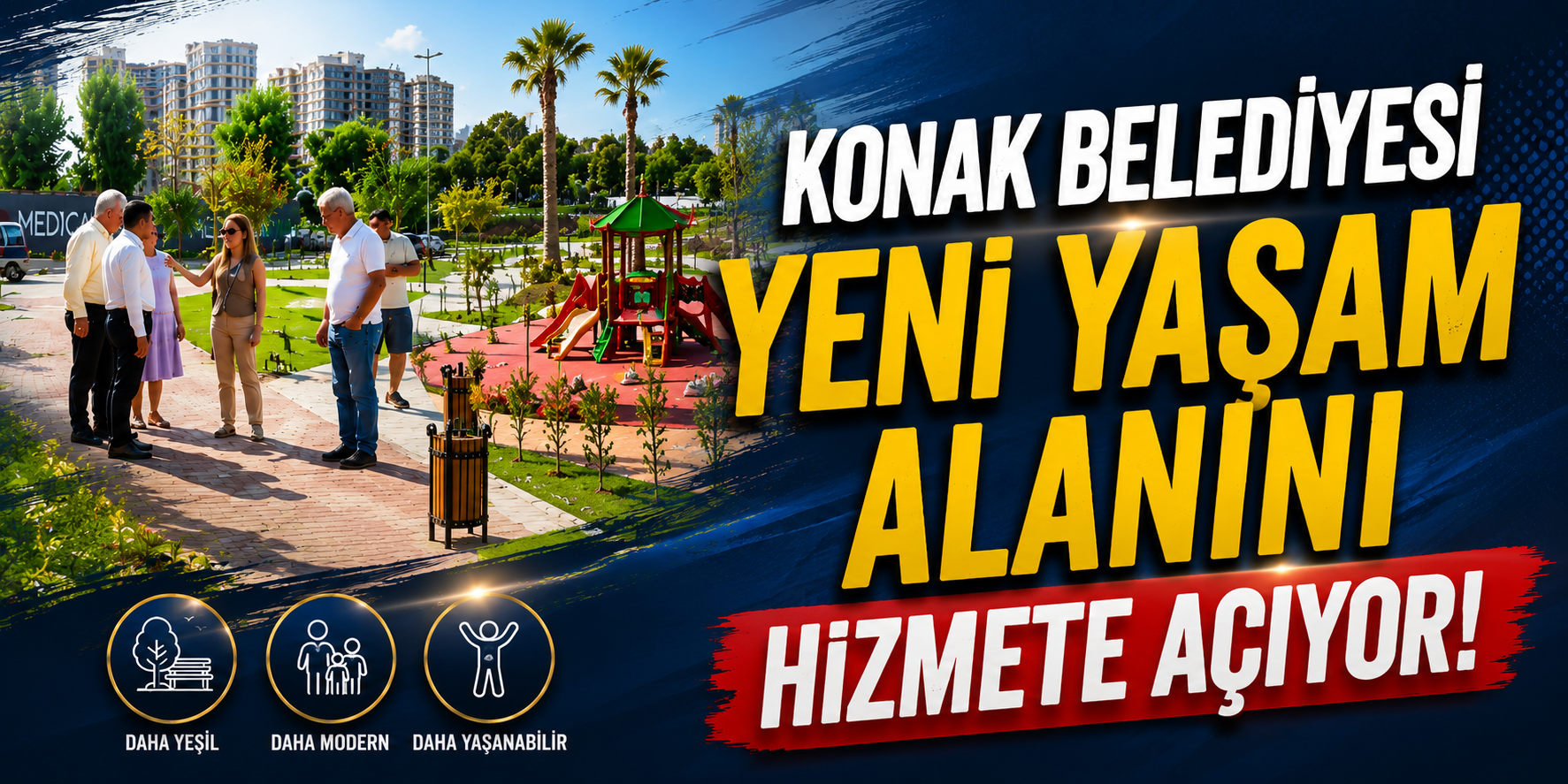 Konak Belediyesi yeni yaşam alanını hizmete açıyor!
