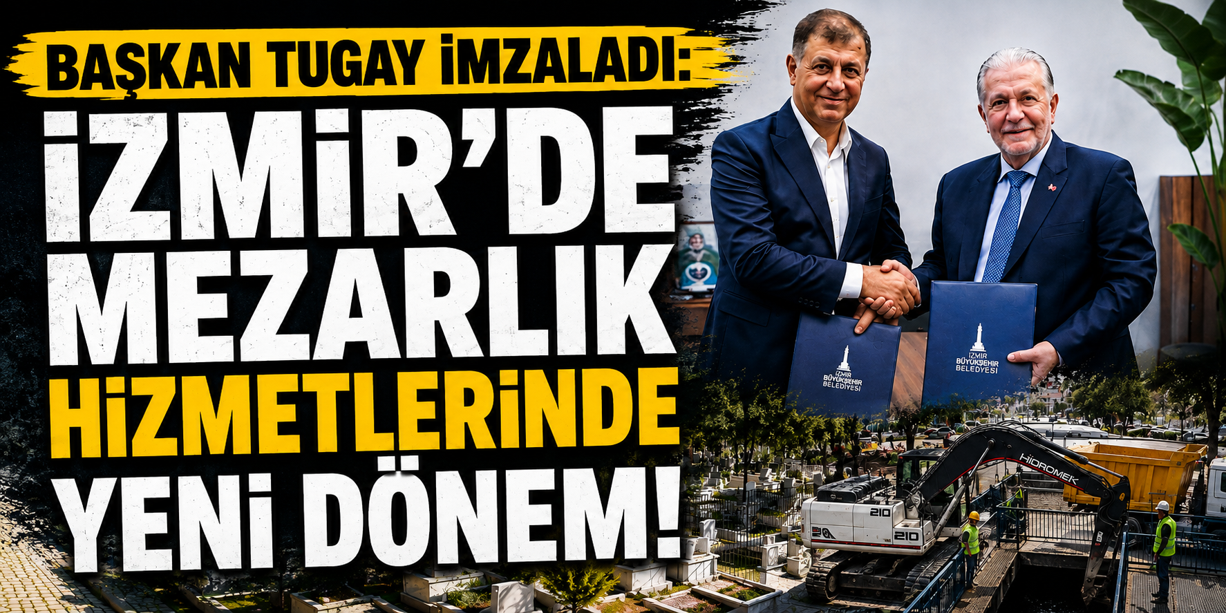 Başkan Tugay imzaladı: İzmir’de mezarlık hizmetlerinde yeni dönem!