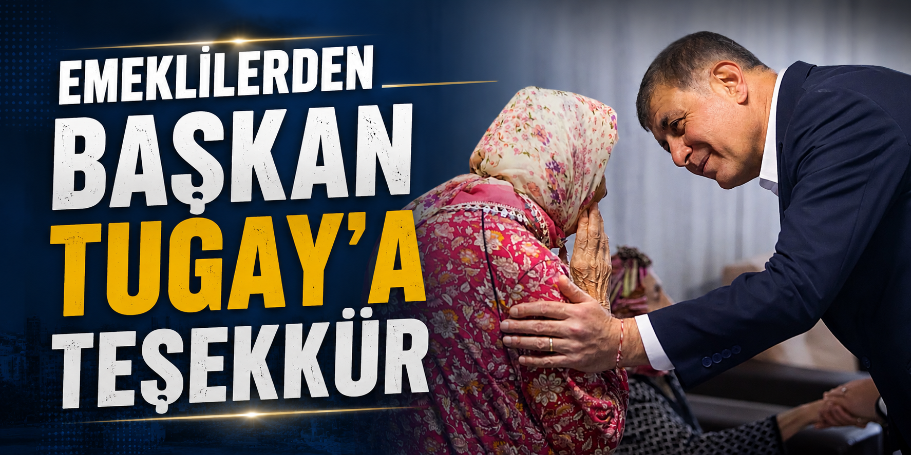 Emeklilerden Başkan Tugay’a teşekkür