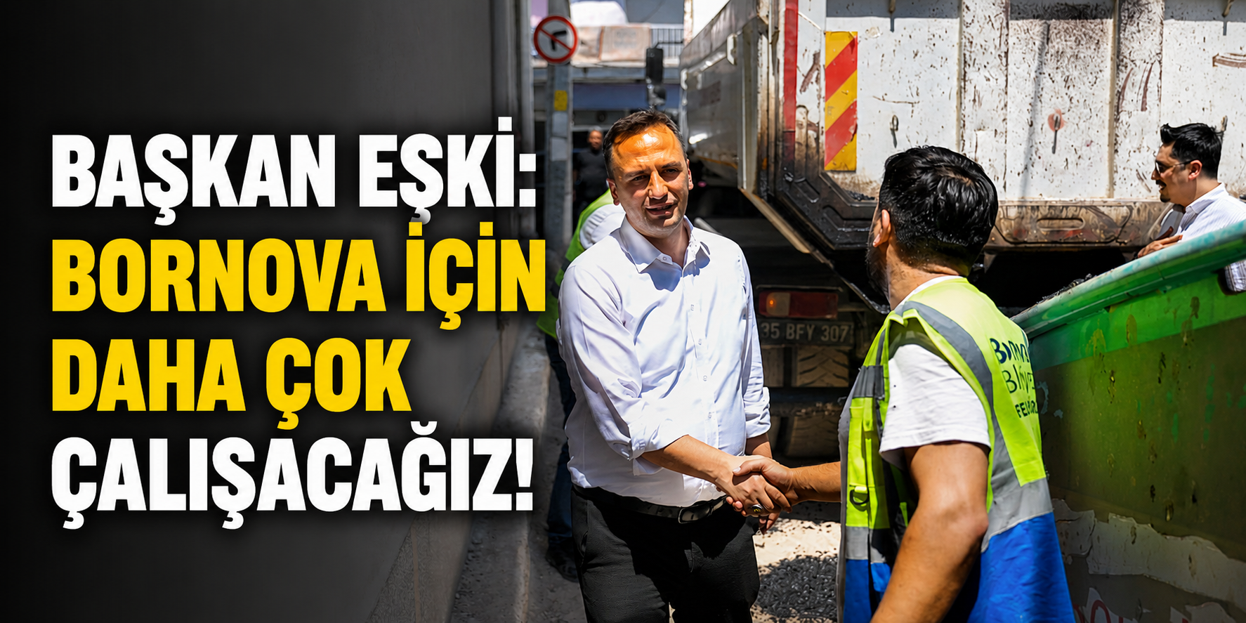 Başkan Eşki: Bornova için daha çok çalışacağız!