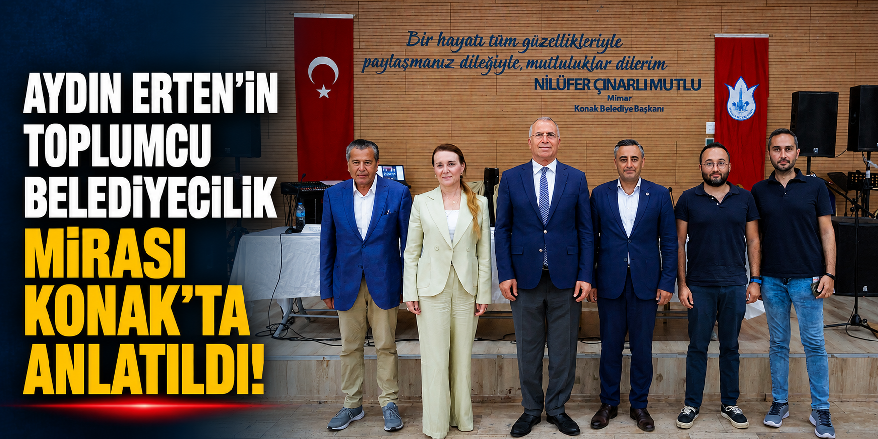 Aydın Erten’in toplumcu belediyecilik mirası Konak’ta anlatıldı!