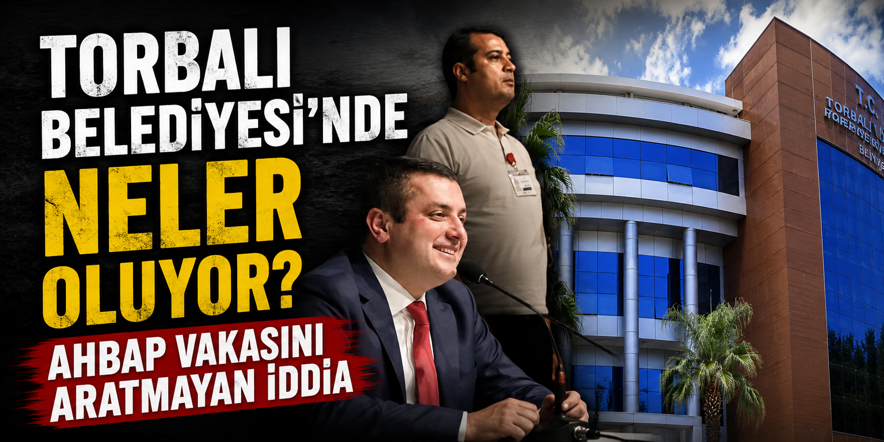 Torbalı Belediyesi’nde neler oluyor? AHBAP vakasını aratmayan iddia