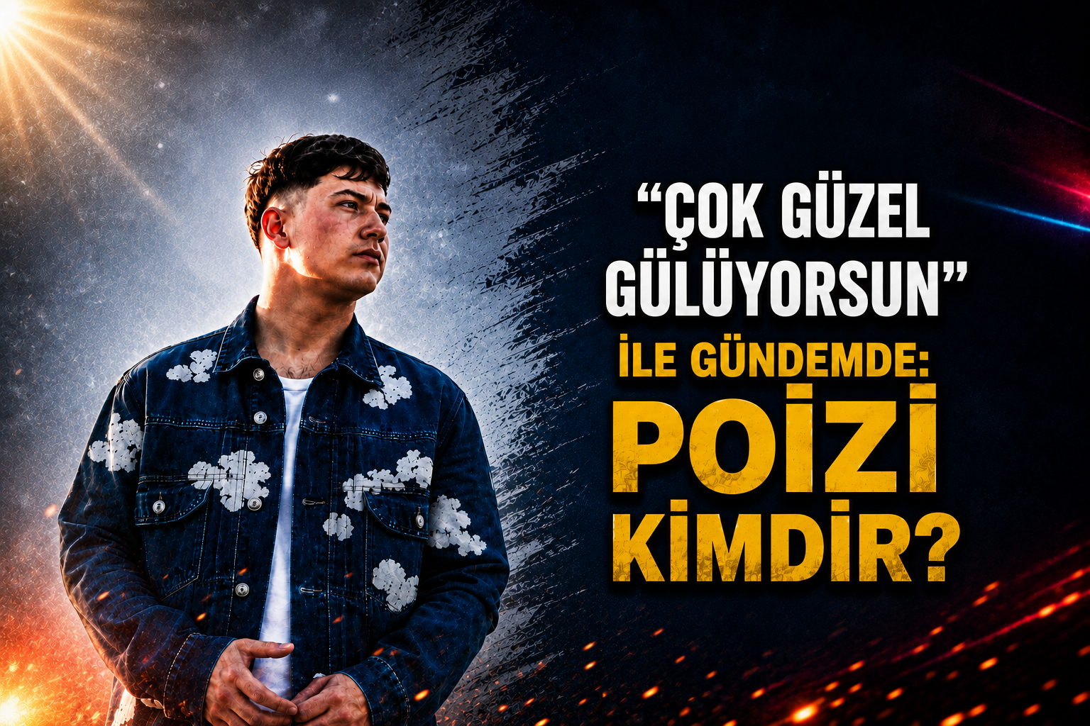 “Çok Güzel Gülüyorsun” ile gündemde: Poizi kimdir?