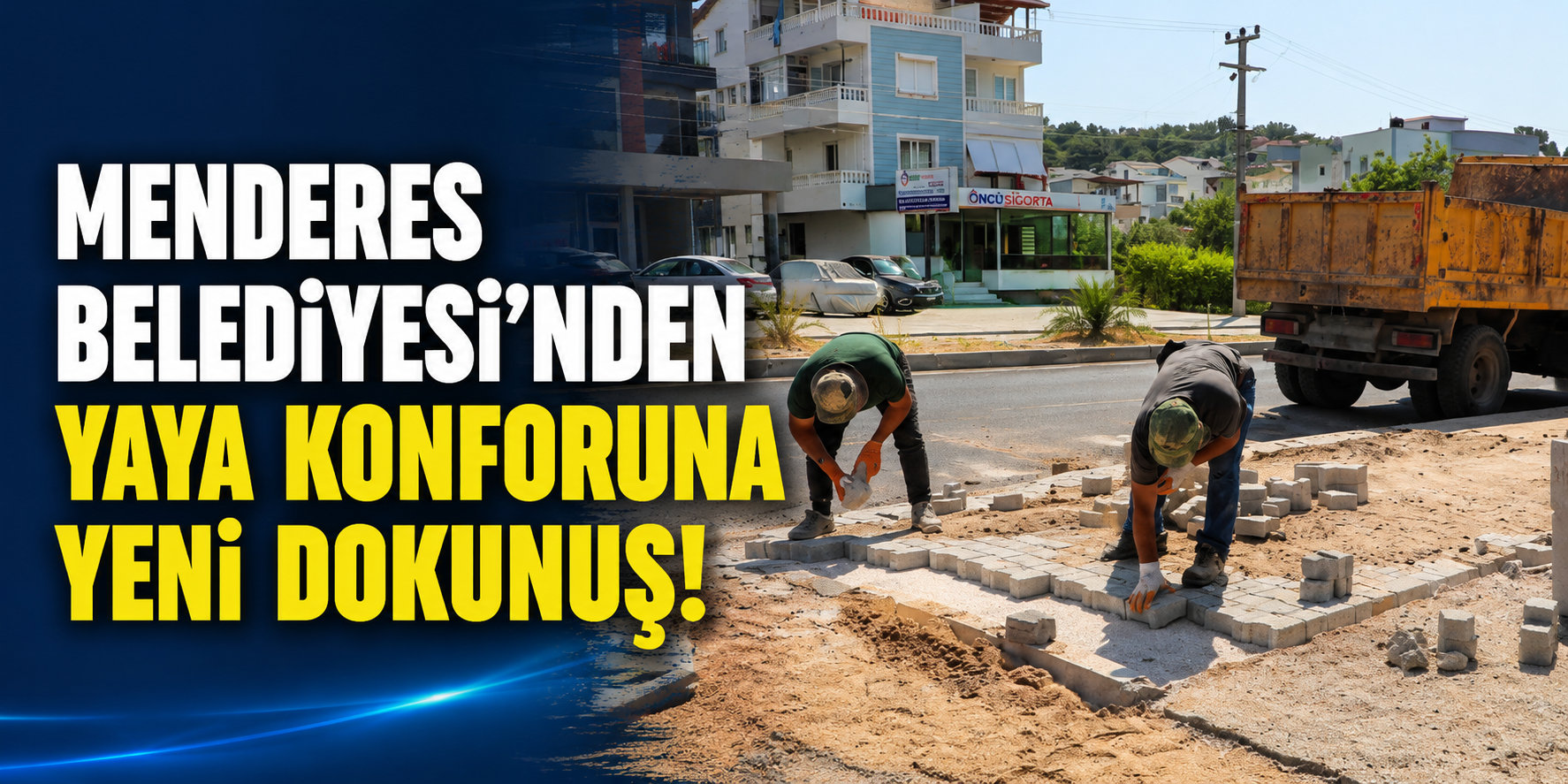 Menderes Belediyesi’nden yaya konforuna yeni dokunuş!