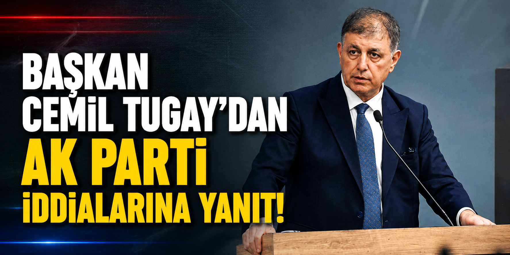 Başkan Cemil Tugay'dan AK Parti iddialarına yanıt!