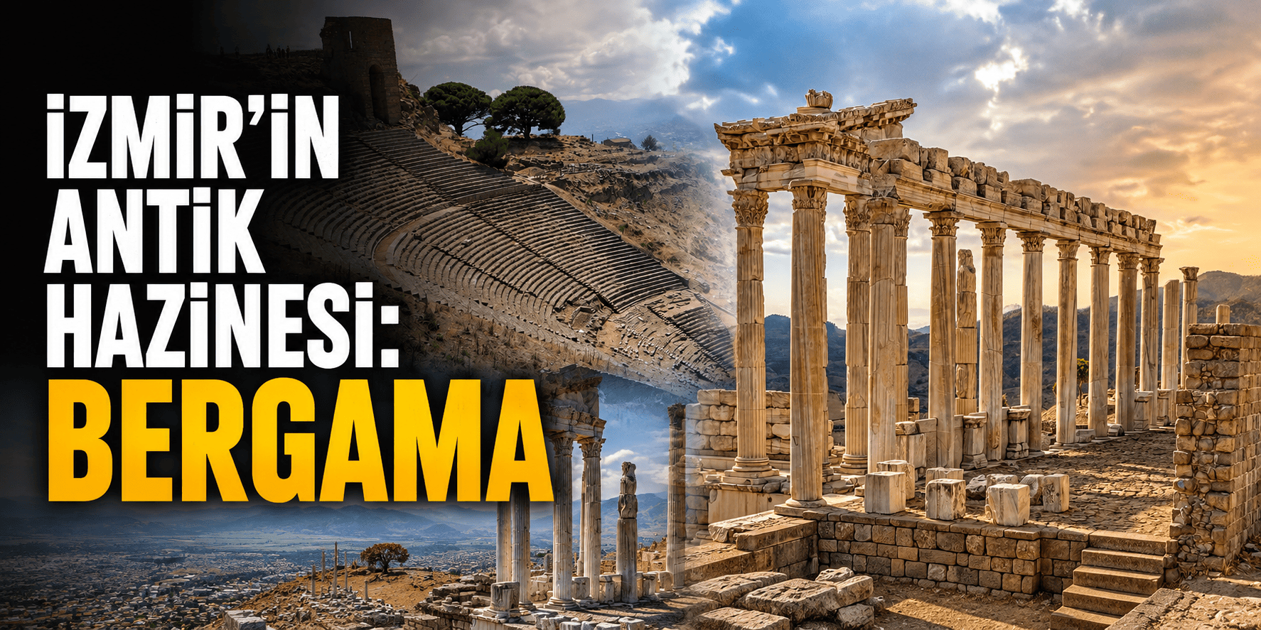 İzmir’in antik hazinesi: Bergama