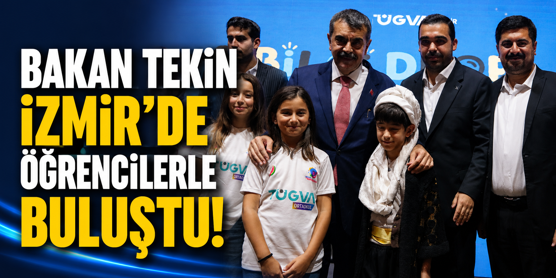 Bakan Tekin İzmir’de öğrencilerle buluştu!