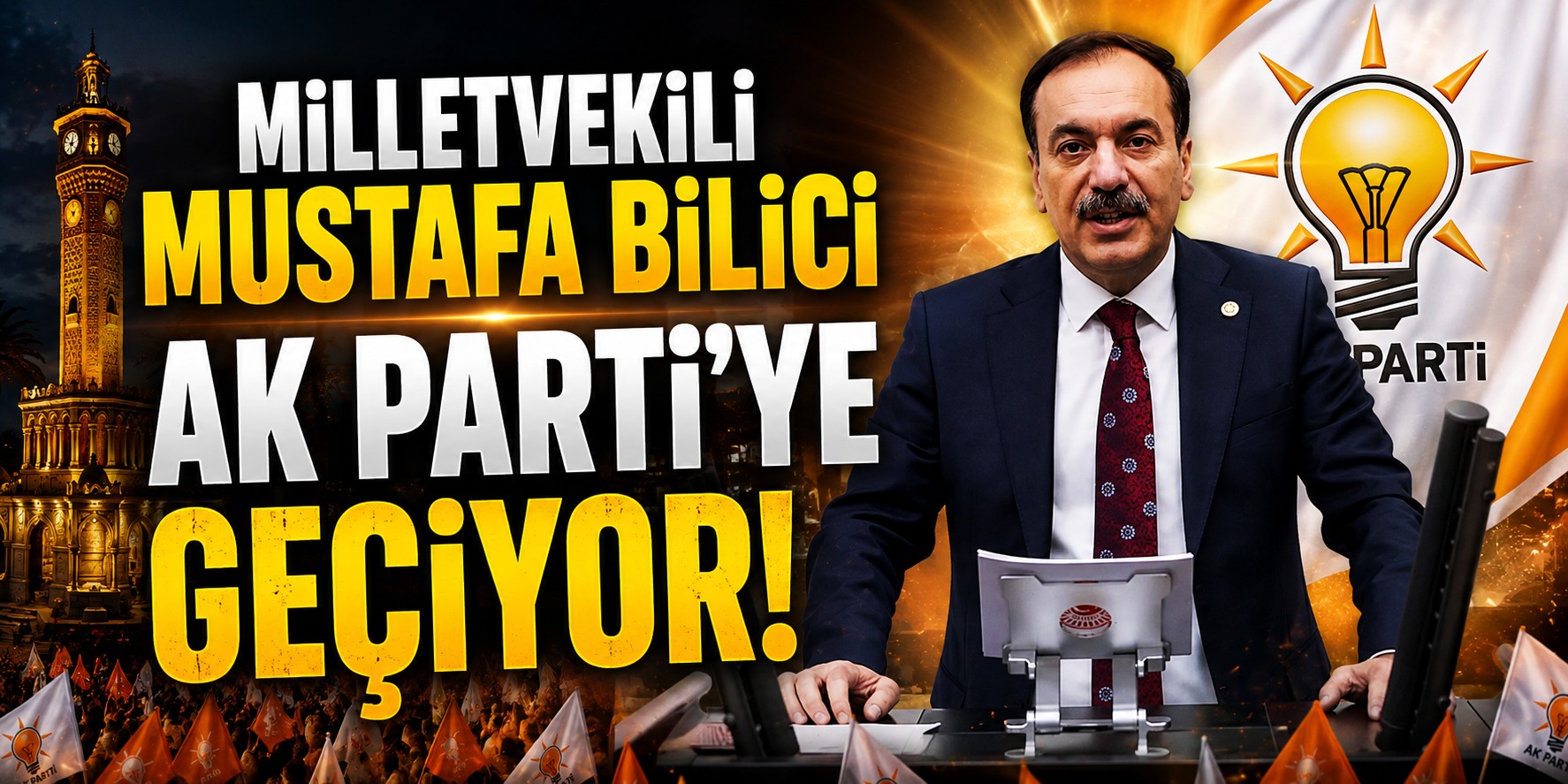 Milletvekili Mustafa Bilici AK Parti'ye geçiyor!