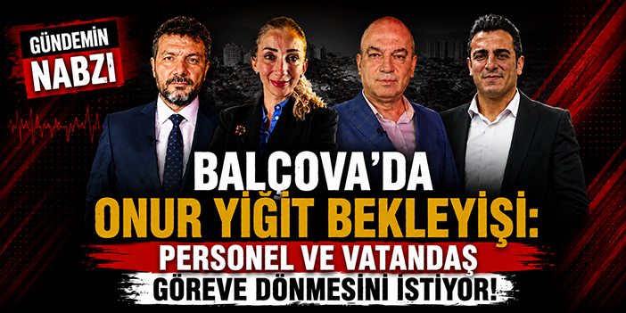Balçova’da Onur Yiğit Bekleyişi: Personel ve Vatandaş Göreve Dönmesini İstiyor!