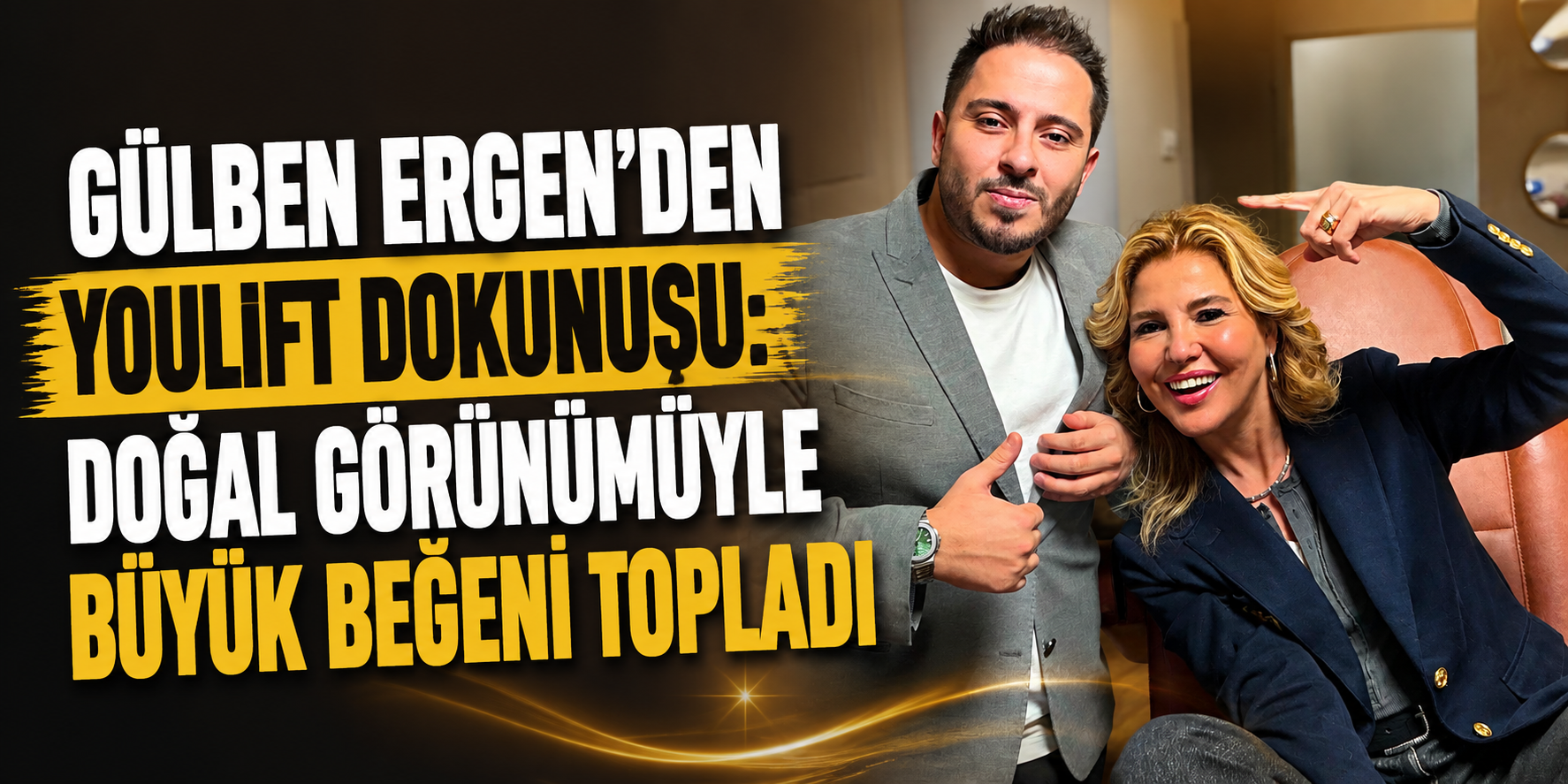 Gülben Ergen’den YouLift dokunuşu: Doğal görünümüyle büyük beğeni topladı
