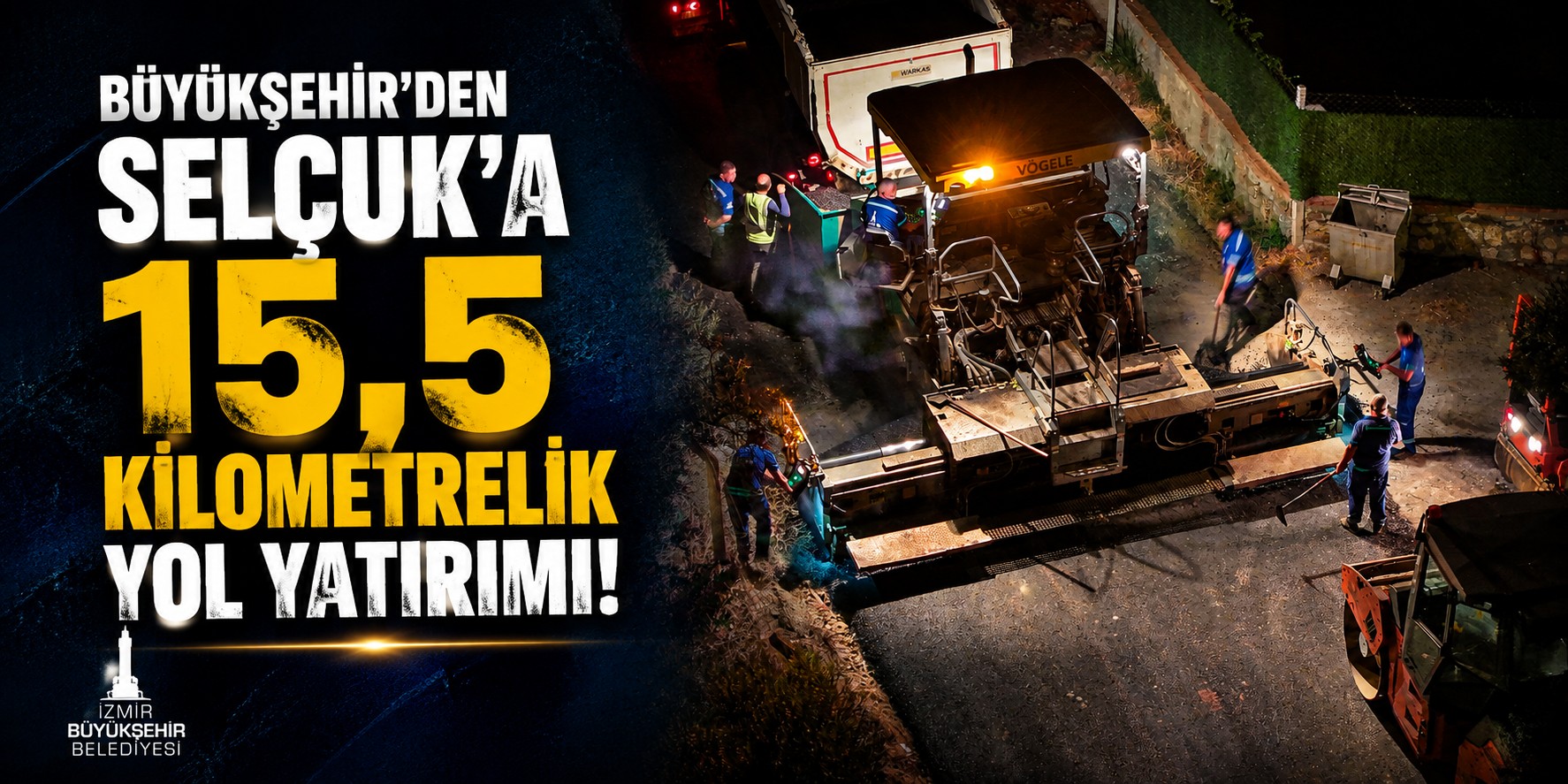Büyükşehir’den Selçuk’a 15,5 kilometrelik yol yatırımı!