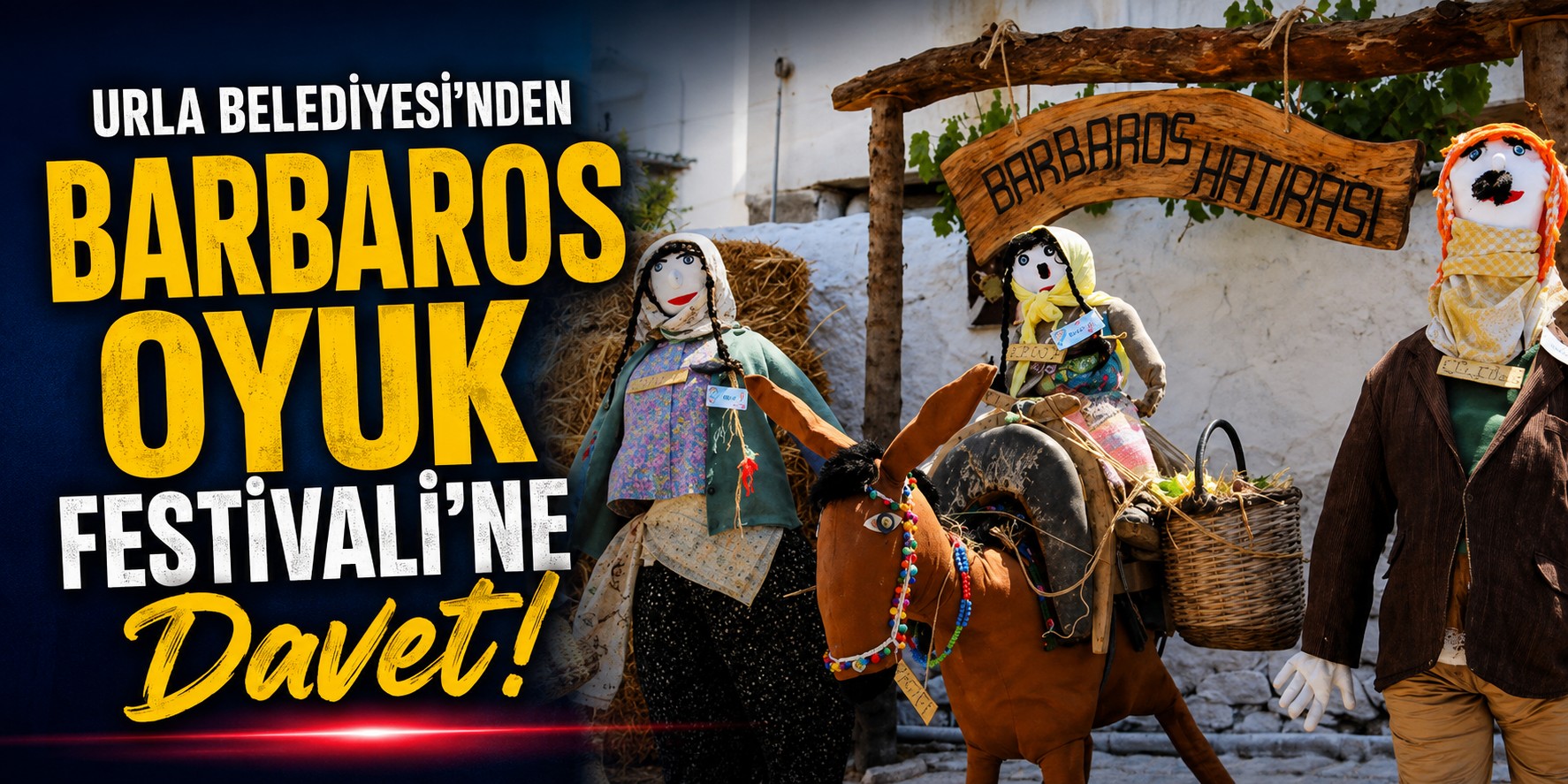 Urla Belediyesi’nden Barbaros Oyuk Festivali’ne davet!