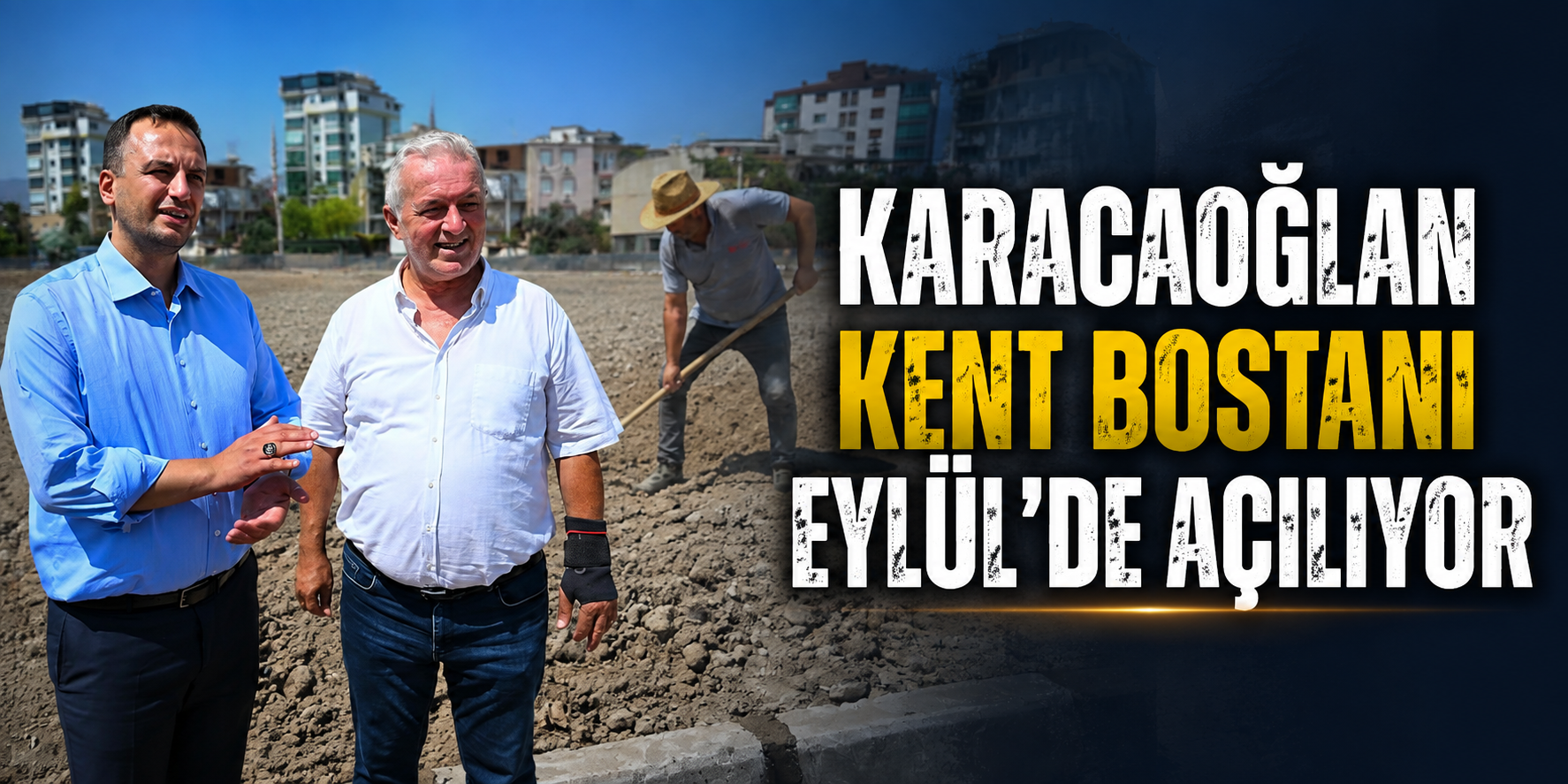 Karacaoğlan Kent Bostanı Eylül’de açılıyor