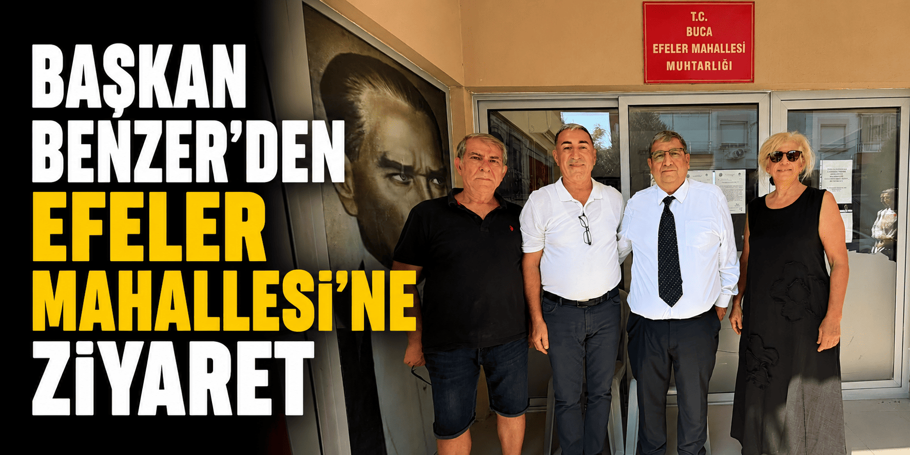 Başkan Benzer’den Efeler Mahallesi’ne ziyaret