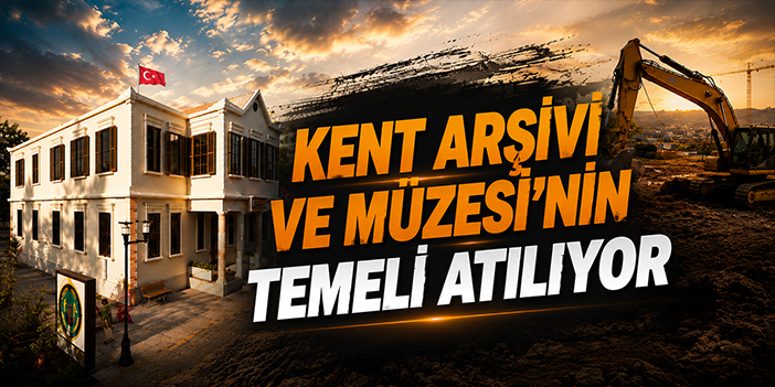 Menemen Belediyesi Kent Arşivi ve Müzesi’nin temeli atılıyor