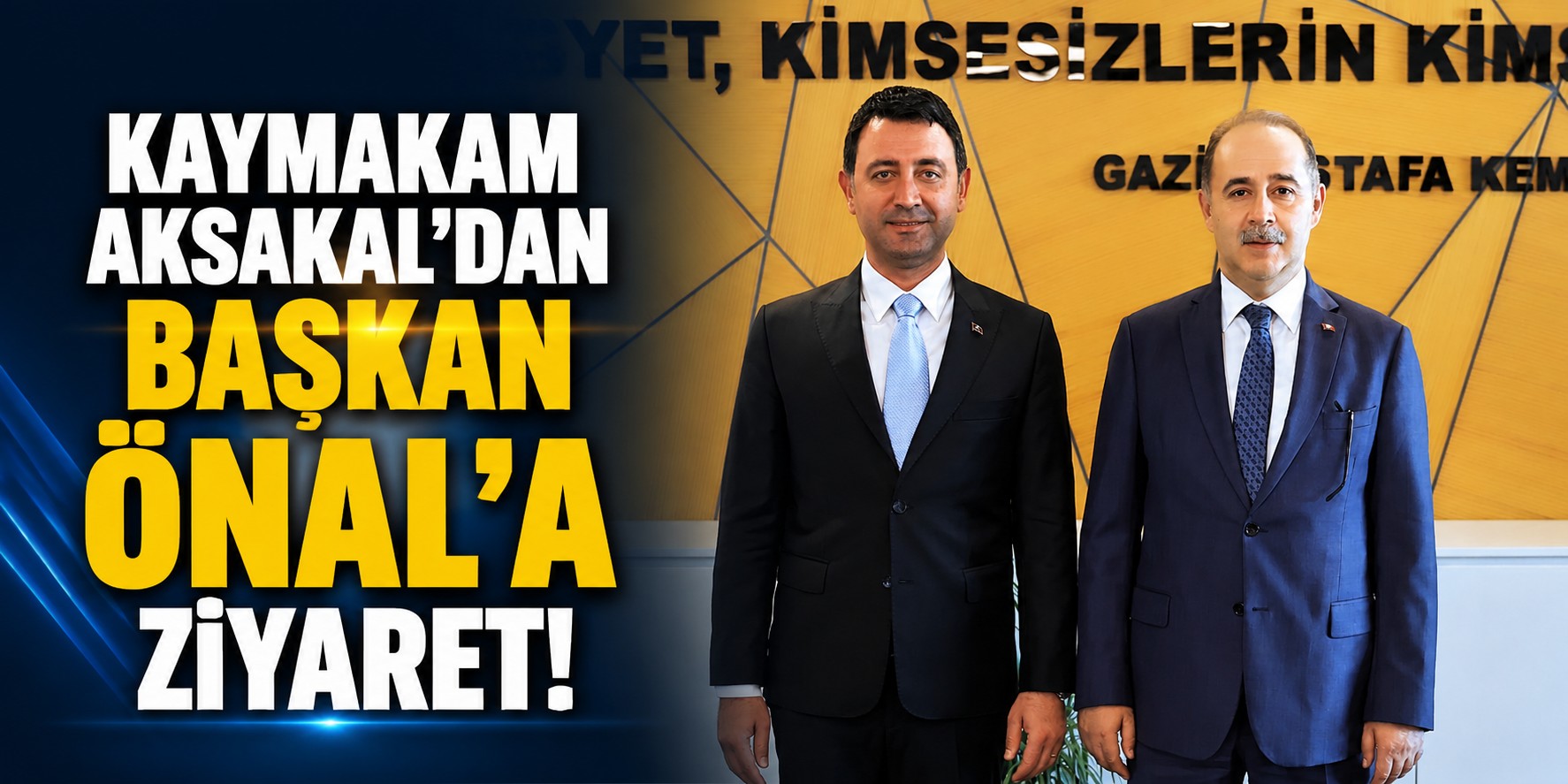 Kaymakam Aksakal'dan Başkan Önal'a ziyaret!