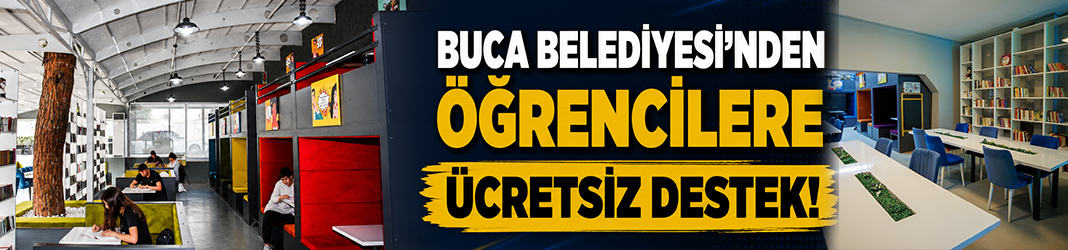 Buca Belediyesi’nden öğrencilere ücretsiz destek!