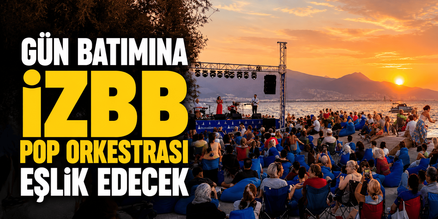 Gün batımına İzBB Pop Orkestrası eşlik edecek