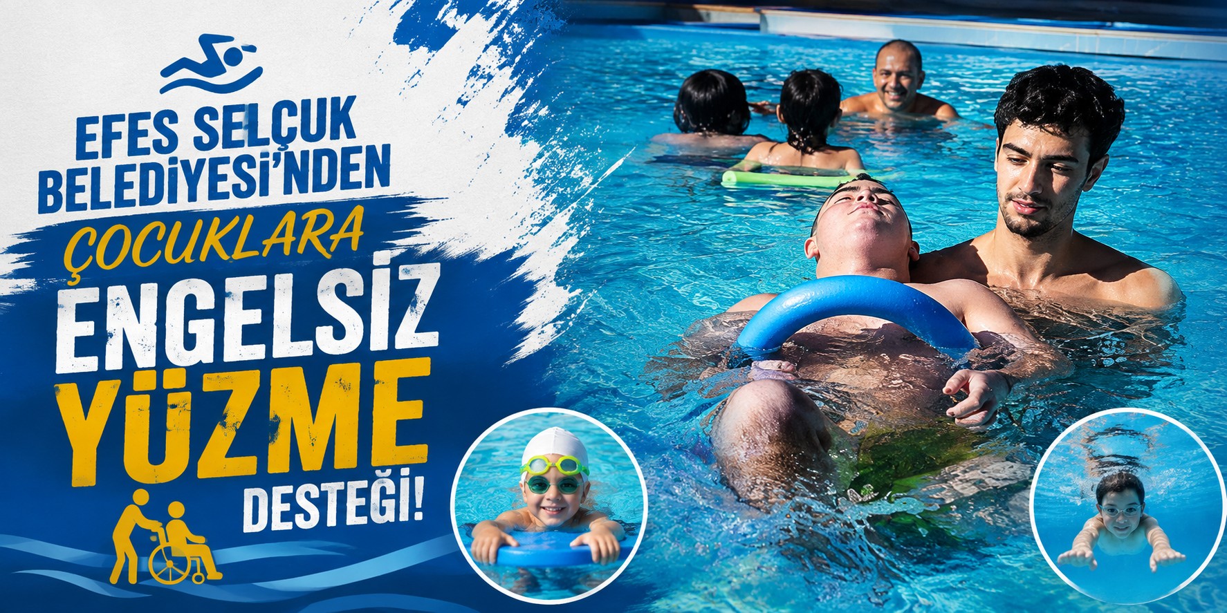 Efes Selçuk Belediyesi’nden çocuklara engelsiz yüzme desteği!