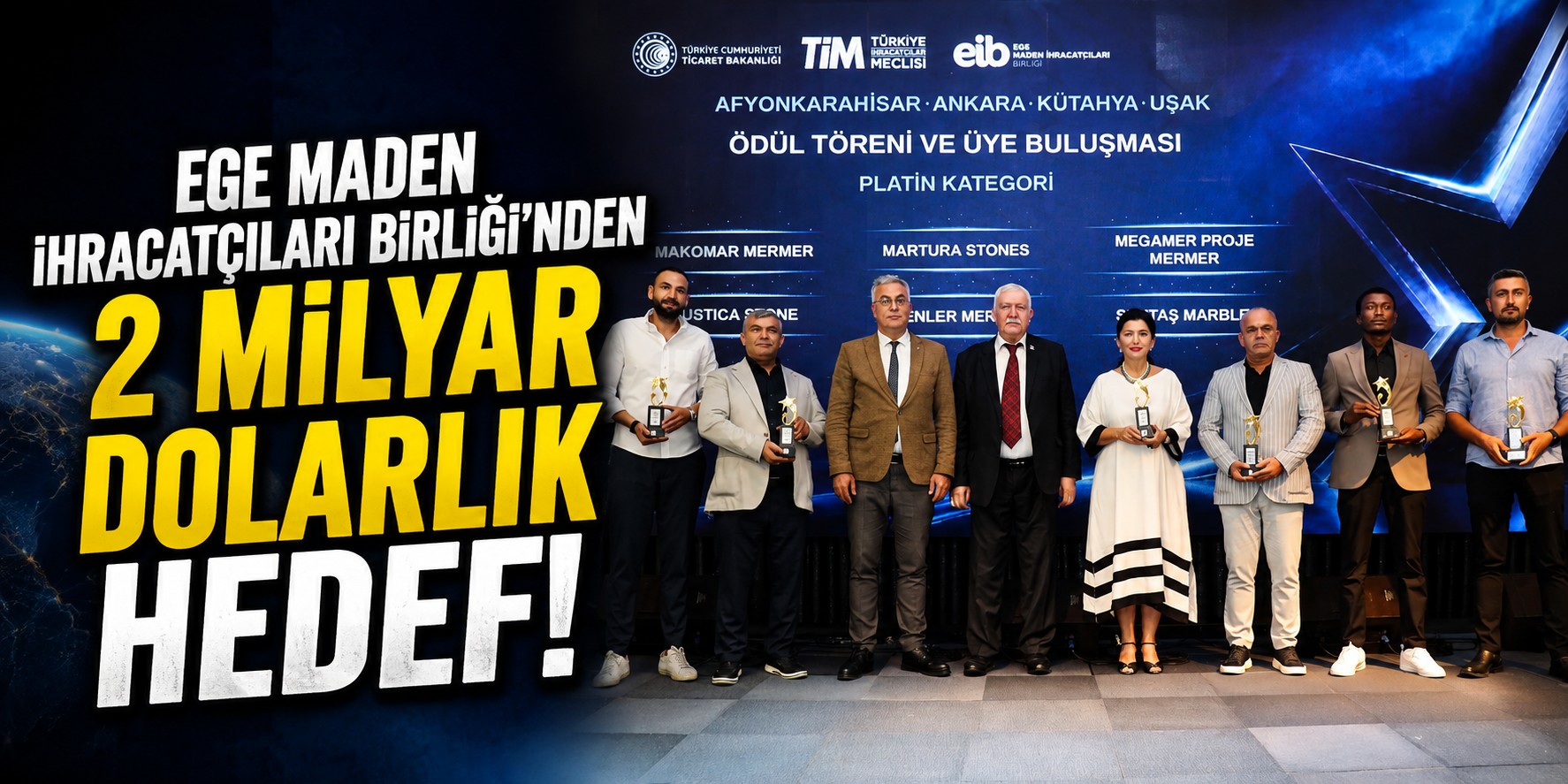 Ege Maden İhracatçıları Birliği’nden 2 milyar dolarlık hedef!