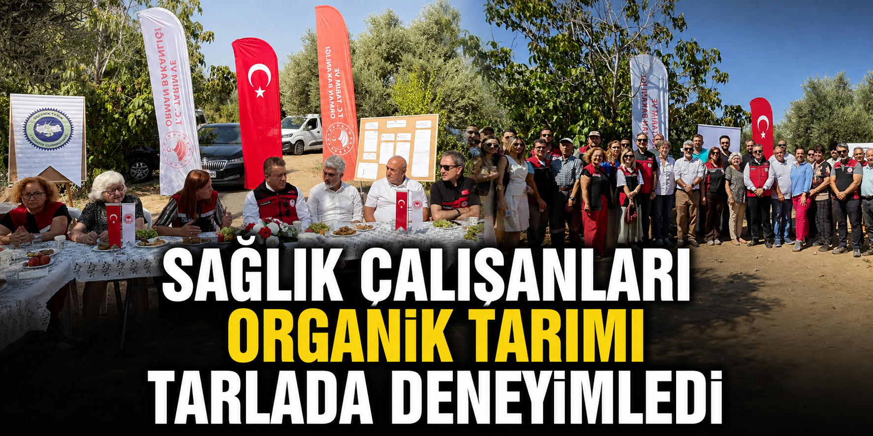 Sağlık çalışanları organik tarımı tarlada deneyimledi