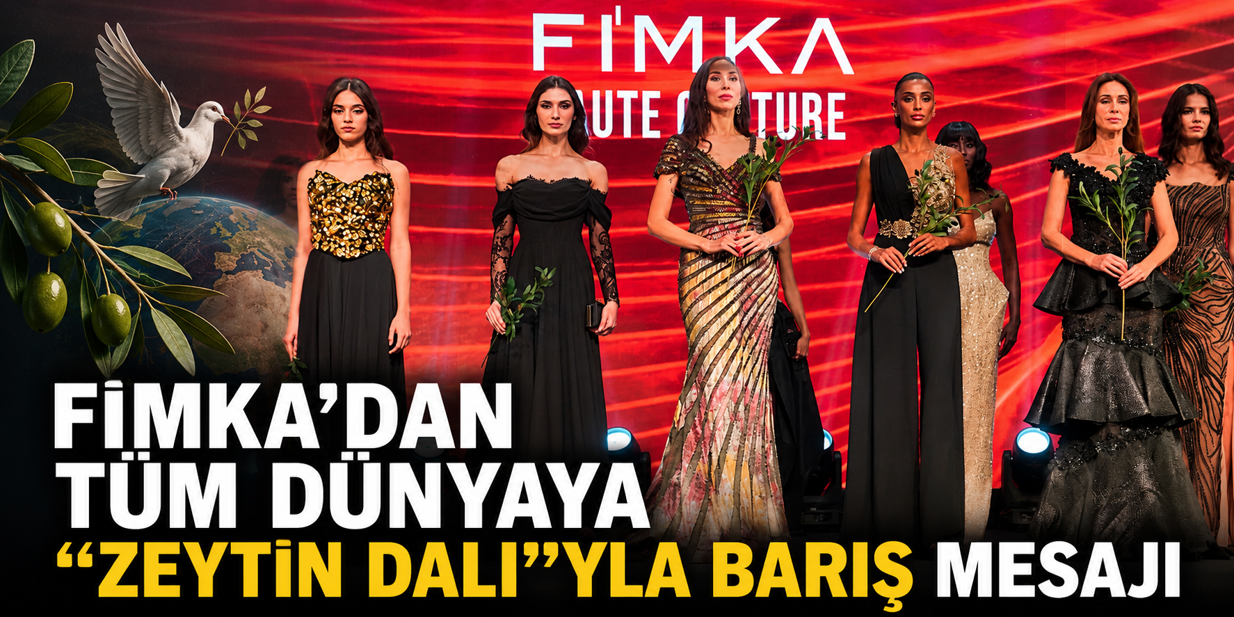 Fimka’dan tüm dünyaya “zeytin dalı”yla barış mesajı