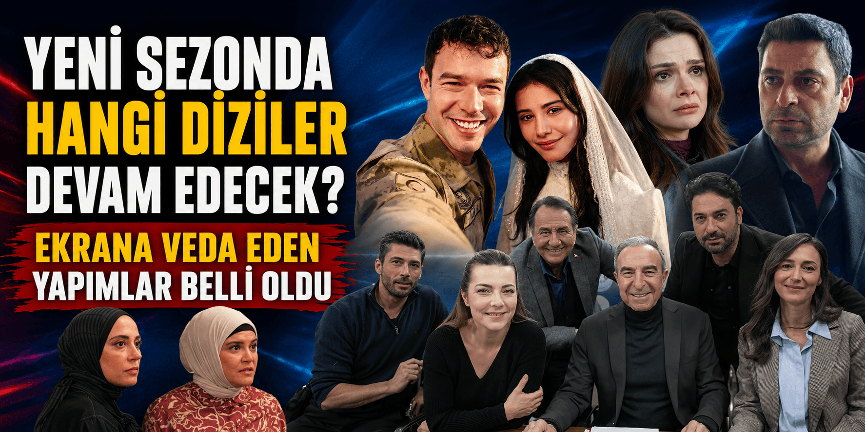 Yeni sezonda hangi diziler devam edecek? Ekrana veda eden yapımlar belli oldu
