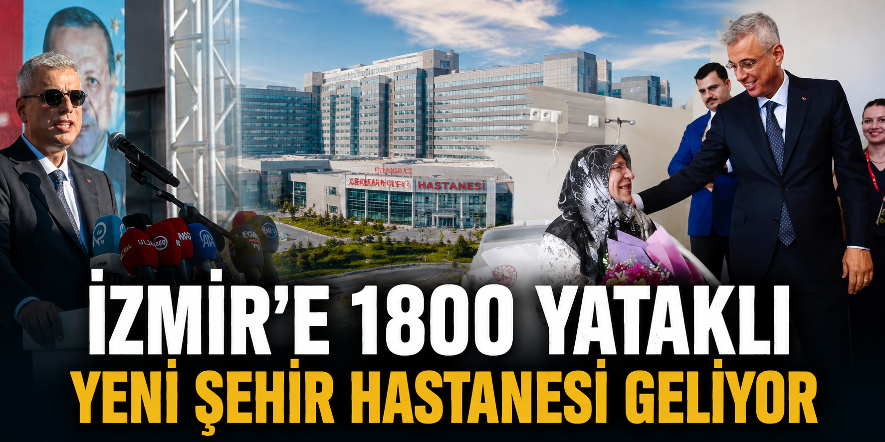 İzmir’e 1800 yataklı yeni şehir hastanesi geliyor