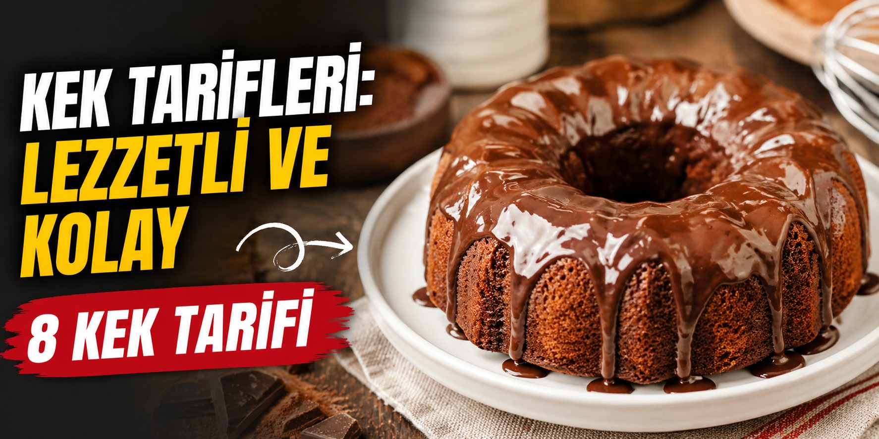 Kek tarifleri: Lezzetli ve Kolay 8 Kek Tarifi