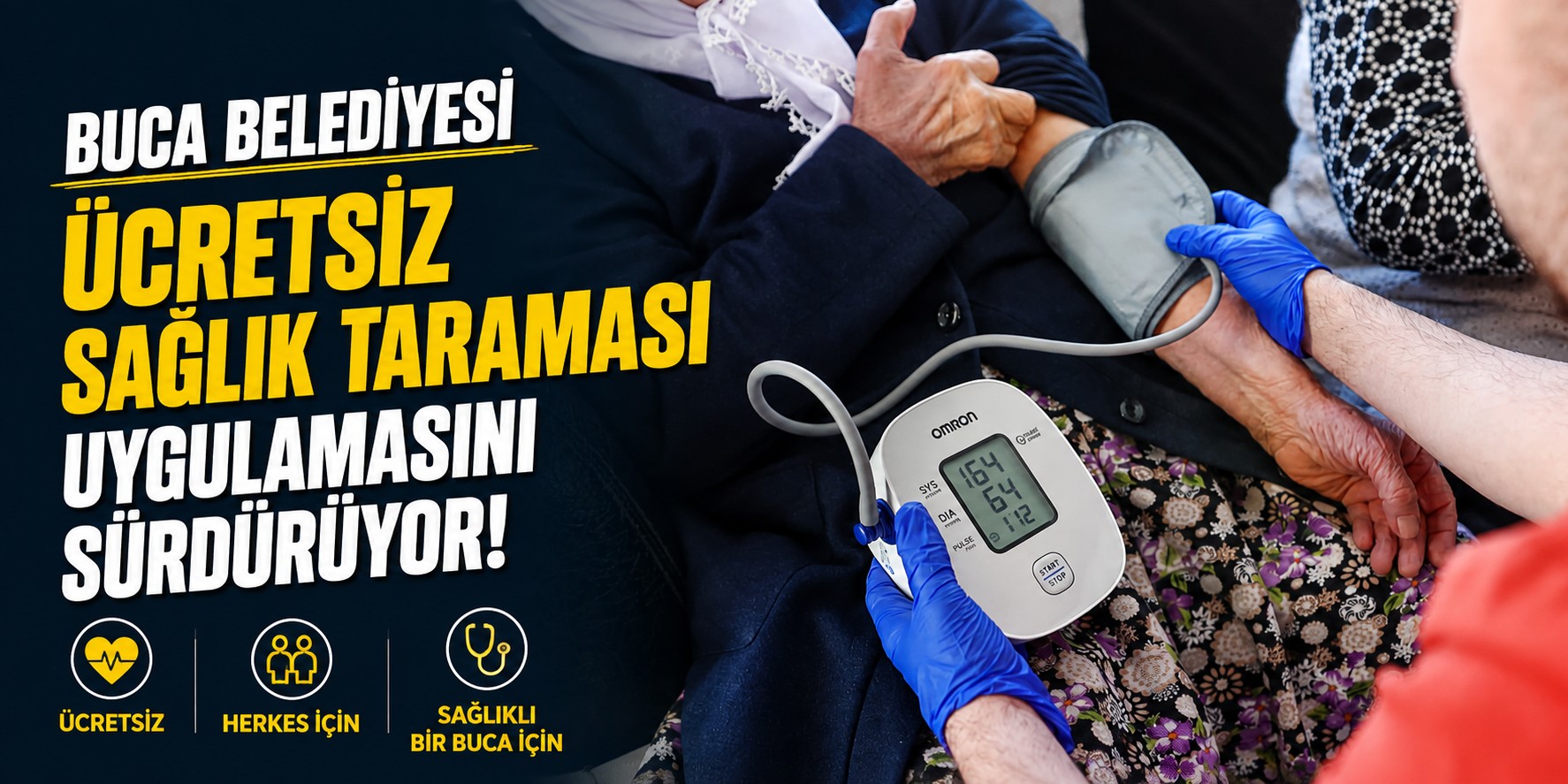 Buca Belediyesi ücretsiz sağlık taraması uygulamasını sürdürüyor!