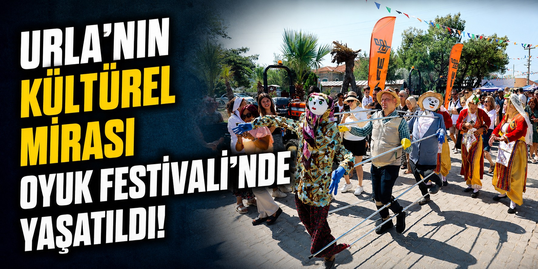 Urla’nın kültürel mirası Oyuk Festivali’nde yaşatıldı!