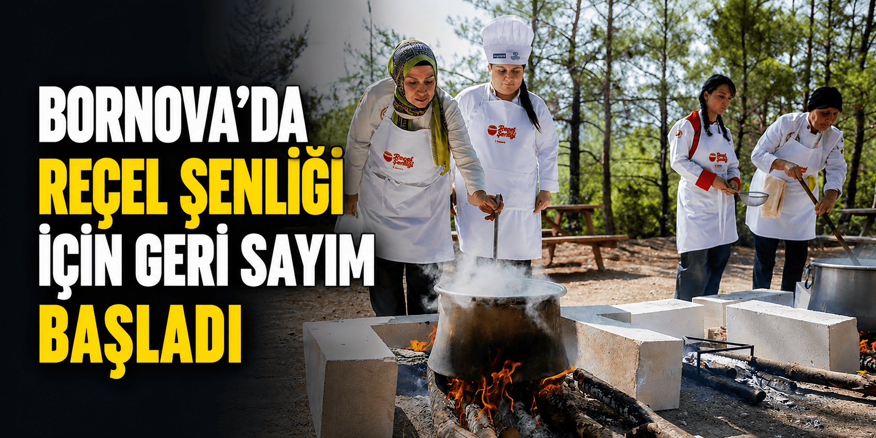 Bornova’da Reçel Şenliği için geri sayım başladı