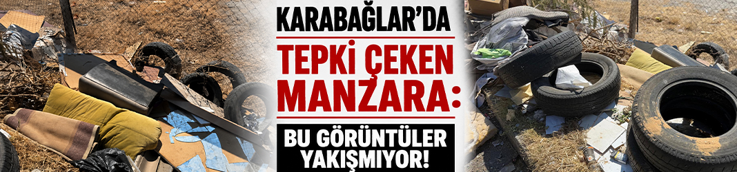 Karabağlar’da tepki çeken manzara: Bu görüntüler yakışmıyor!