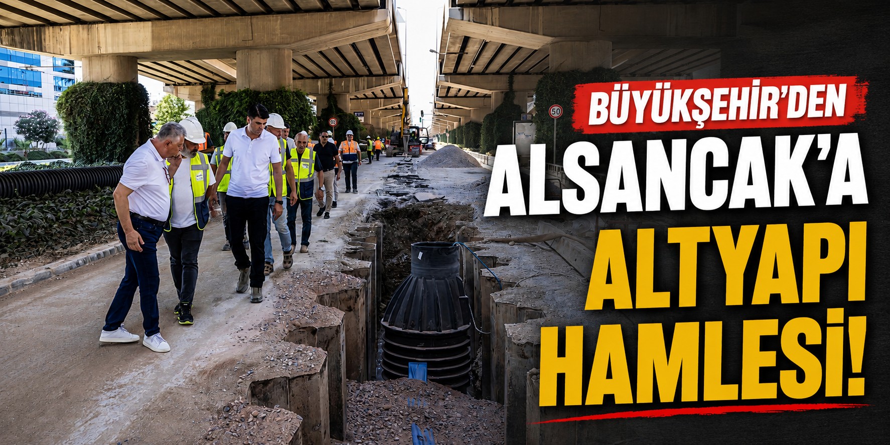 Büyükşehir'den Alsancak'a altyapı hamlesi!