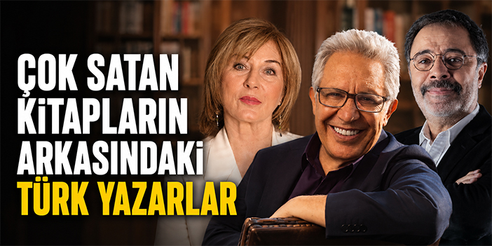 Çok satan kitapların arkasındaki Türk yazarlar