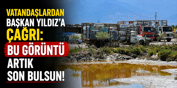 Vatandaşlardan Başkan Yıldız'a çağrı: Bu görüntü artık son bulsun!