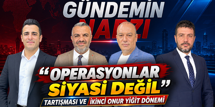 "Operasyonlar Siyasi Değil" Tartışması ve İkinci Onur Yiğit Dönemi