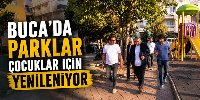 Buca’da parklar çocuklar için yenileniyor
