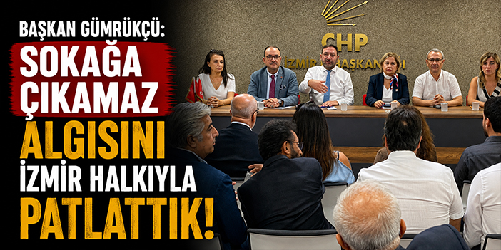 Başkan Gümrükçü: Sokağa çıkamaz algısını İzmir halkıyla patlattık!