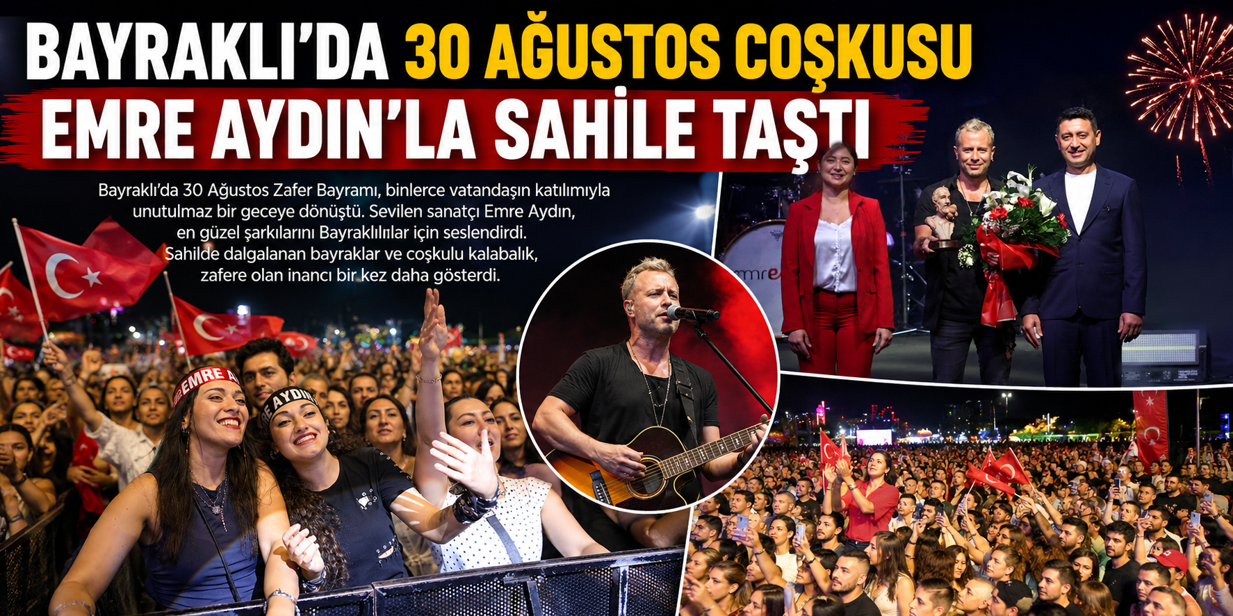 Bayraklı’da 30 Ağustos coşkusu Emre Aydın’la sahile taştı