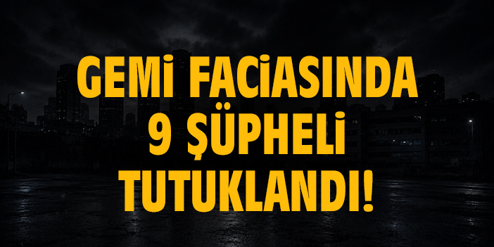 Gei Faciasında 9 şüpheli tutuklandı!