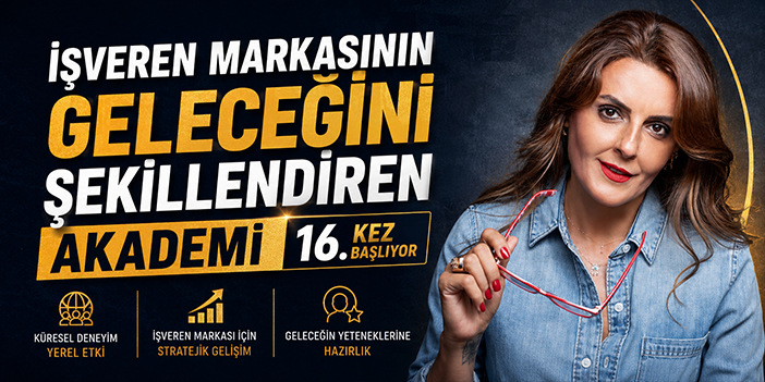 İşveren markasının geleceğini şekillendiren akademi 16. kez başlıyor