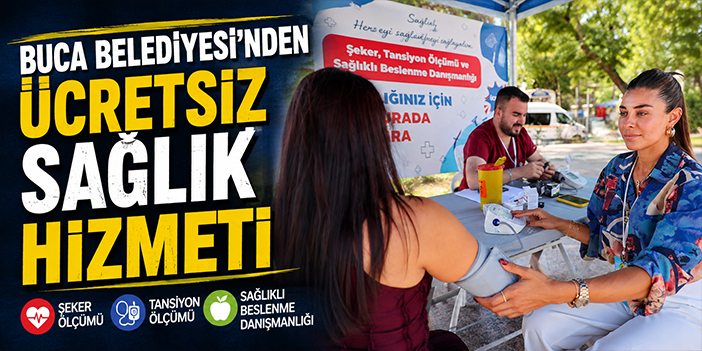 Buca Belediyesi’nden ücretsiz sağlık hizmeti