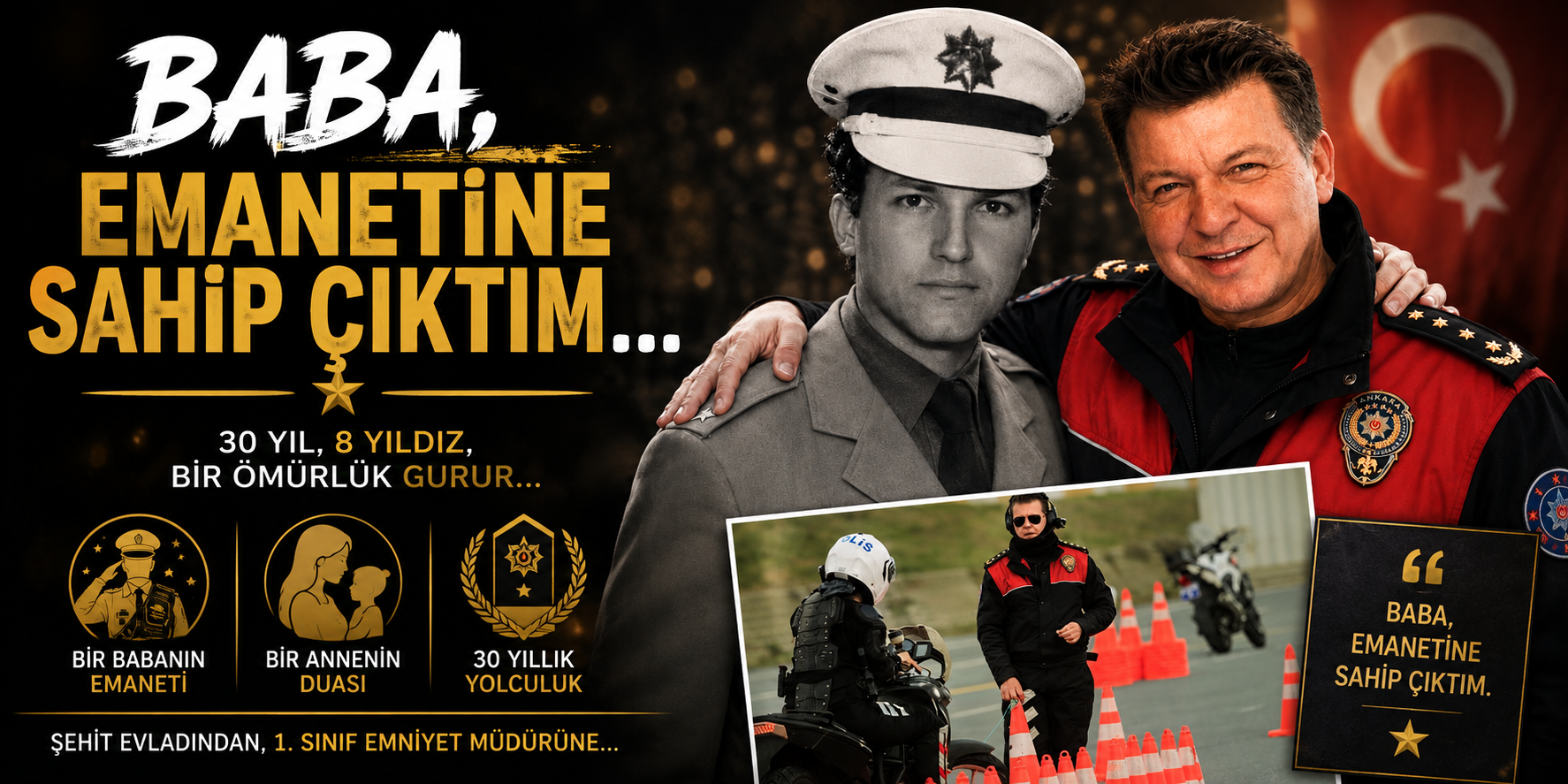 Baba, emanetine sahip çıktım…