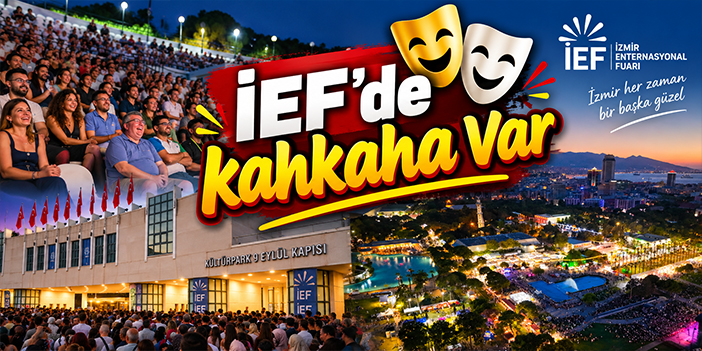 İEF’de kahkaha var