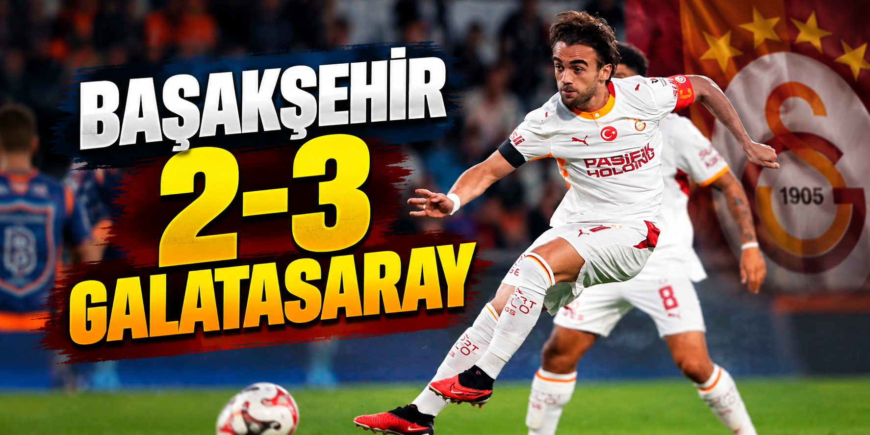 Başakşehir 2-3 Galatasaray