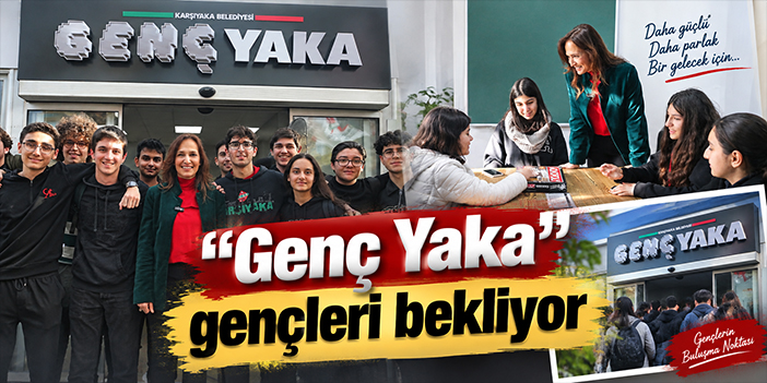 “Genç Yaka” gençleri bekliyor